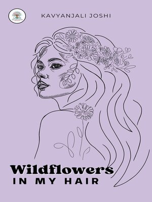 cover image of Wildflowers in My Hair